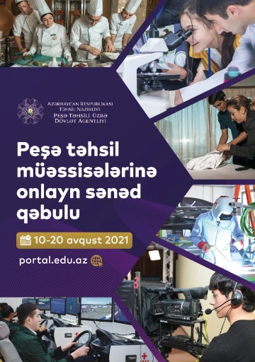 Peşə təhsil müəssisələrinə 2021/2022-ci tədris ili üzrə tələbə qəbuluna start verilir