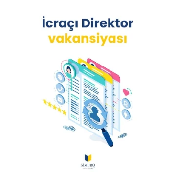 İcraçı Direktor Vakansiyası