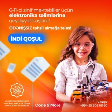 Məktəblilər üçün ÖDƏNİŞSİZ elektronika təlimlərinə qeydiyyat başladı!