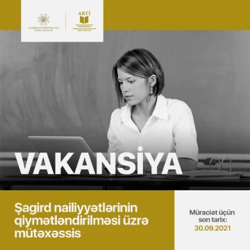 Şagird nailiyyətlərinin qiymətləndirilməsi üzrə mütəxəssis vakansiyası