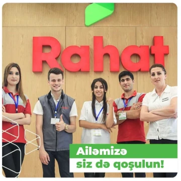 Rahat marketlər şəbəkəsi aşağıdakı vakansiyalar üzrə işçi qəbulu elan edir