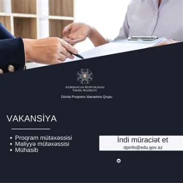 Dövlət Proqramı İdarəetmə Qrupu aşağıdakı vakansiyalar üzrə işə qəbul həyata keçiri