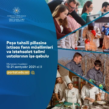 Peşə təhsil müəssisələrinə ilk dəfə olaraq müəllim və istehsalat təlimi ustalarının imtahanla işə qəbuluna başlanılır