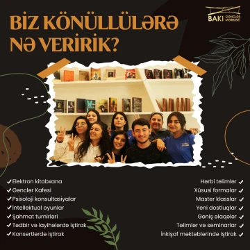 Bakı Gənclər Mərkəzində könüllü ol