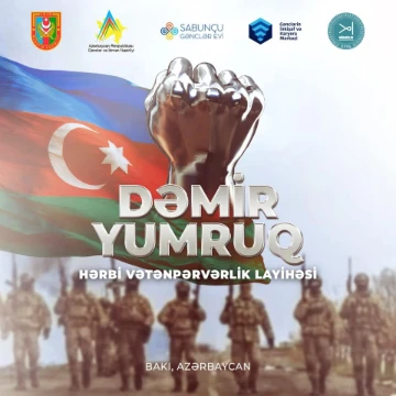 "Dəmir Yumruq" hərbi vətənpərvərlik layihəsi