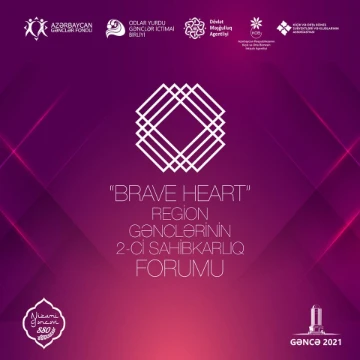 “Brave Heart” Region Gənclərinin II Sahibkarlıq Forumu keçiriləcək