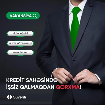 Filiallar üçün Filial Müdirir və Lombard kreditləri üzrə mütəxəssis vəzifəsi vakansiyaları