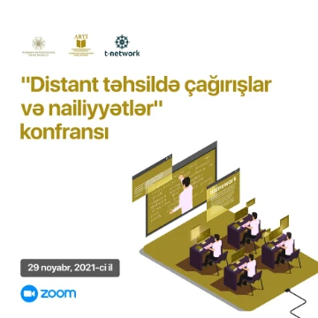 “Distant təhsildə çağırışlar və nailiyyətlər” konfransı