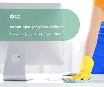 İnzibati işlər şöbəsinin xadiməsi vakansiyası