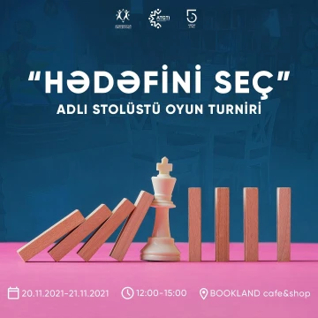 “Hədəfini Seç” adlı stolüstü oyun turniri keçiriləcək