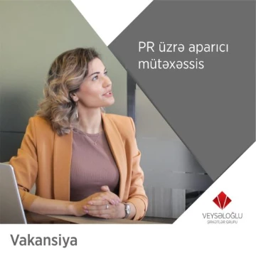 PR üzrə aparıcı mütəxəssis vakansiyası