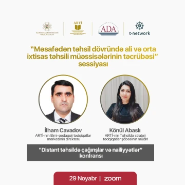 “Məsafədən təhsil dövründə ali və orta ixtisas təhsili müəssisələrinin təcrübəsi” adlı sessiya keçiriləcək