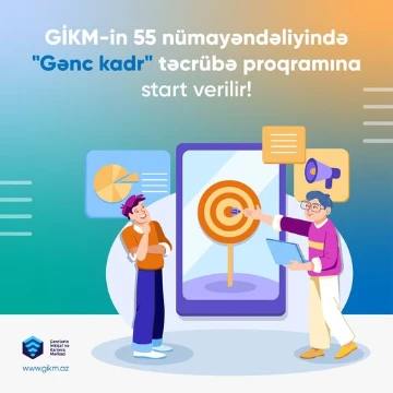 "Gənc kadr" təcrübə proqramına start verilir