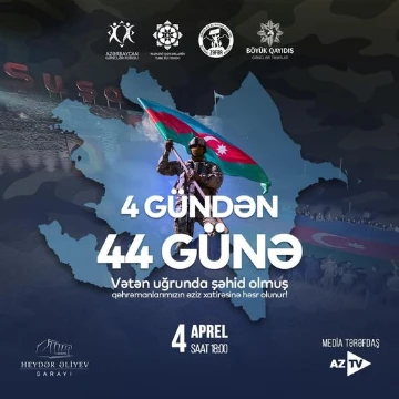 “4 Gündən 44 Günə” adlı ədəbi-bədii gecə keçiriləcəkd