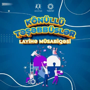Könüllülərin layihə ideyalarının dəstəklənməsi üçün yeni müsabiqəyə start verilir!
