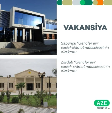 “Gənclər evi” sosial-xidmət müəssisəsilərinə rəhbər vəzifəsinə sənəd qəbulu