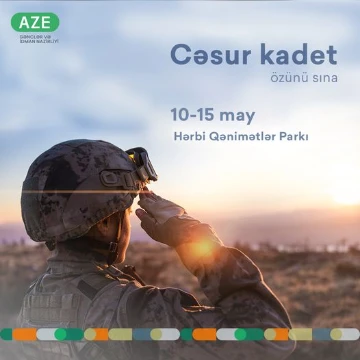 “CƏSUR KADET” sınaq günləri keçiriləcək