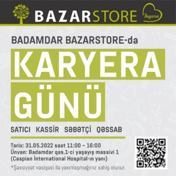 Badamdar Bazarstore -da Karyera günü keçiriləcək