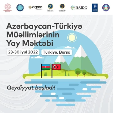“Türkiyə-Azərbaycan Müəllimlərinin Yay Məktəbi” layihəsi