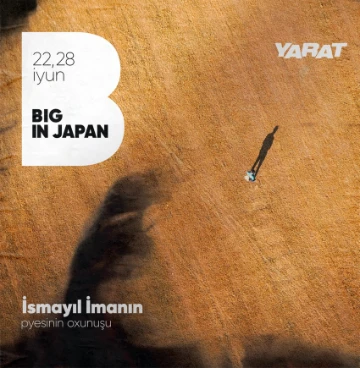 "Big in Japan" pyesinin oxunuşu keçiriləcək