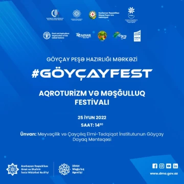Göyçayda “Aqroturizm və Məşğulluq” festivalı keçiriləcək
