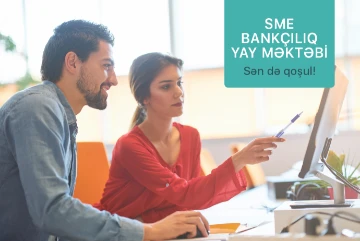 "SME Bankçılıq Yay Məktəbi” layihəsinə start verilir