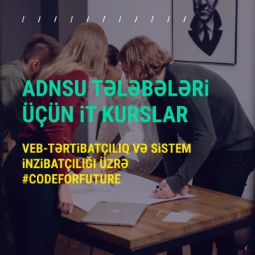 ADNSU Tələbələri üçün IT kurslara qeydiyyat davam edir