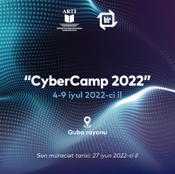 “CyberCamp 2022” yay düşərgəsi təşkil ediləcək