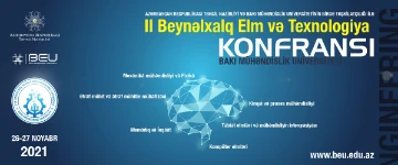 “II Beynəlxalq Elm və Texnologiya” adlı elmi-praktiki konfrans keçiriləcək