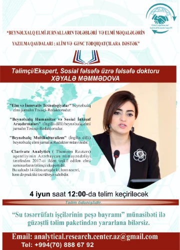 “BEYNƏLXALQ ELMİ JURNALLARIN TƏLƏBLƏRİ VƏ ELMİ MƏQALƏLƏRİN YAZILMA QAYDALARI :ALİM VƏ GƏNC TƏDQİQATÇILARA DƏSTƏK”