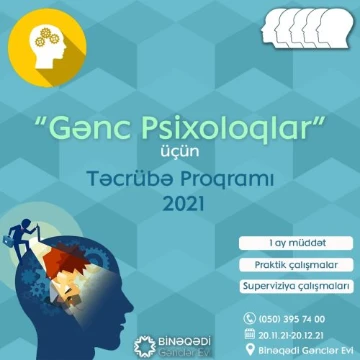 Binəqədi Gənclər Evi Gənc Psixoloqlar üçün Təcrübə Proqramı açıq elan edir