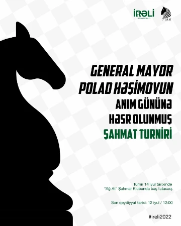 Azərbaycanın Milli Qəhrəmanı Polad Həşimovun anım gününə həsr olunan Şahmat turniri keçiriləcək