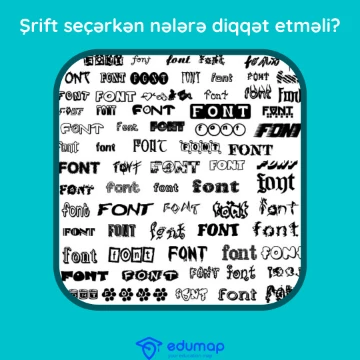 Şrift seçərkən nələrə diqqət etməli?