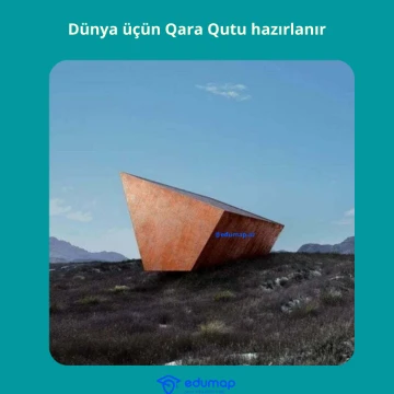 Dünya üçün "Qara Qutu" hazırlanır