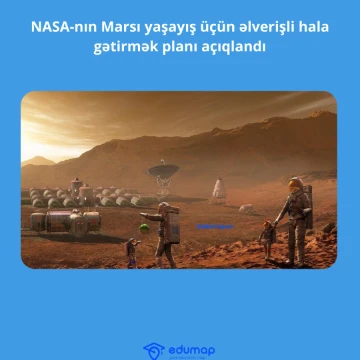 NASA-nın Marsı yaşayış üçün əlverişli hala gətirmək planı açıqlandı