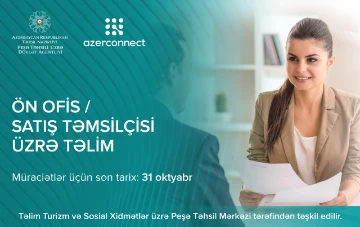 “Ön Ofis/Satış Təmsilçisi” təliminə müraciətləri qəbul başladı