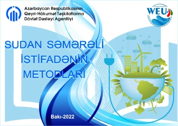 “Sudan səmərəli istifadənin metodları” adlı layihəsinə qeydiyyat başladı