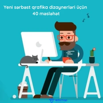 Yeni sərbəst qrafika dizaynerləri üçün 40 məsləhət