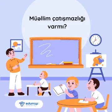 Müəllim çatışmazlığı varmı?