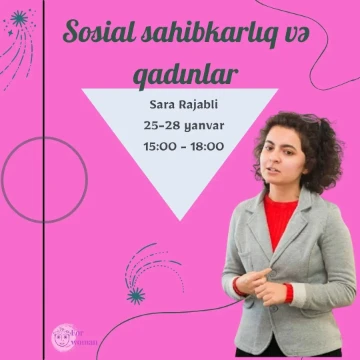 "Sosial sahibkarlıq və qadınlar" başlığı altında təlim keçiriləcək