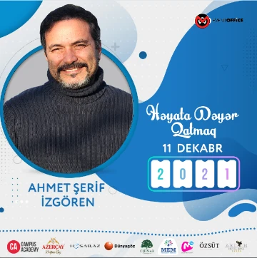 Ahmet Şerif İzgören "Həyata Dəyər Qatmaq"