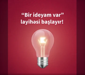 "Bir ideyam var" layihəsinə müraciət et