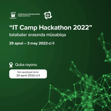 Tələbələr arasında "IT Camp Hackathon 2022" müsabiqəsi keçiriləcək