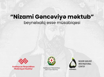 “Nizami Gəncəviyə məktub” beynəlxalq esse müsabiqəsi elan olunur