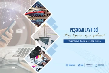 “Peşə öyrən, işsiz qalma” devizi ilə “Peşəkar” layihəsinə start verilir