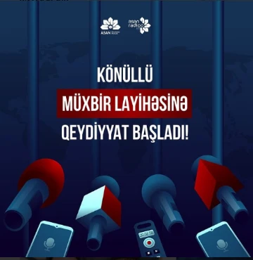“Könüllü müxbir” layihəsinə start verilir