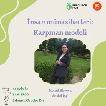 “İnsan münasibətləri: Karpman modeli” adlı təlim keçiriləcək