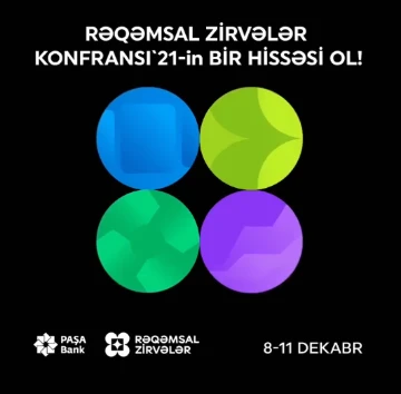 “Rəqəmsal Zirvələr Konfransı 2021”in bir hissəsi ol!
