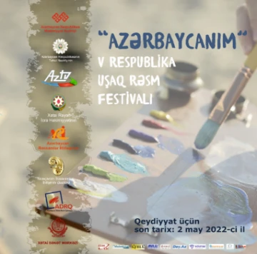 “Azərbaycanım” V Respublika Uşaq Rəsm festivalı