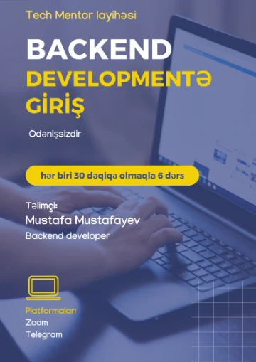 Tech Mentor layihəsinin Backend Developmentə Giriş mövzulu 2ci mövsümünə start verilir